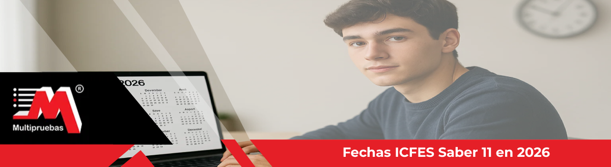 Fechas ICFES Saber 11 en 2026