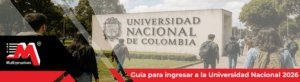 Guía para ingresar a la Universidad Nacional 2026