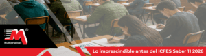Lo que debes tener en cuenta para presentar la prueba ICFES Saber 11