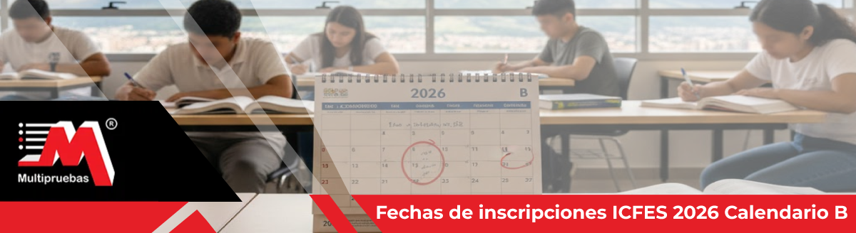 fechas de inscripciones ICFES 2026 Calendario B