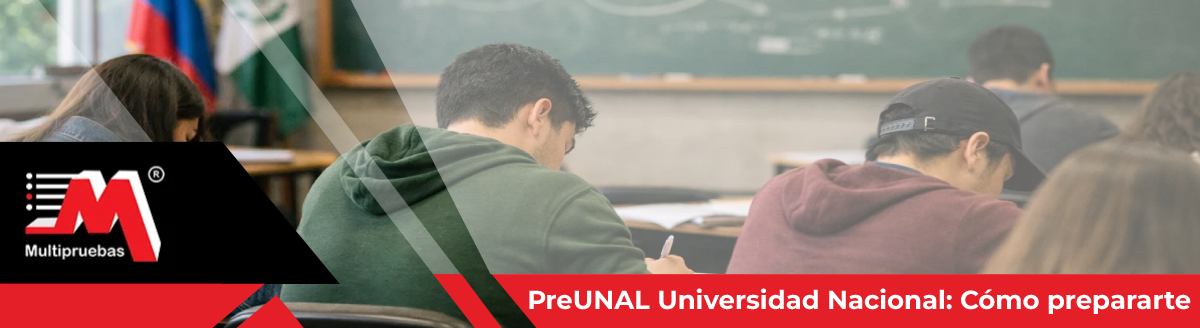 PreUNAL Universidad Nacional: Cómo Prepararte para Ingresar con Éxito en 2026